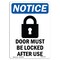 Signmission Safety Sign, OSHA Notice, 14" Height, Aluminum, Door Must Be Locked Sign With Symbol, Portrait OS-NS-A-1014-V-11501 - alternate 1